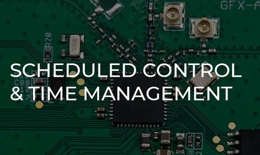 Scheduled Control & Time Management
