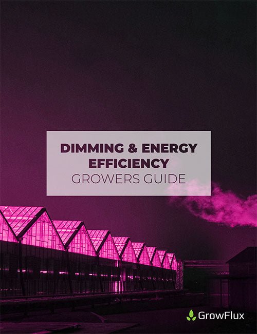Dimming & Energy Efficiency Guide - GrowFlux